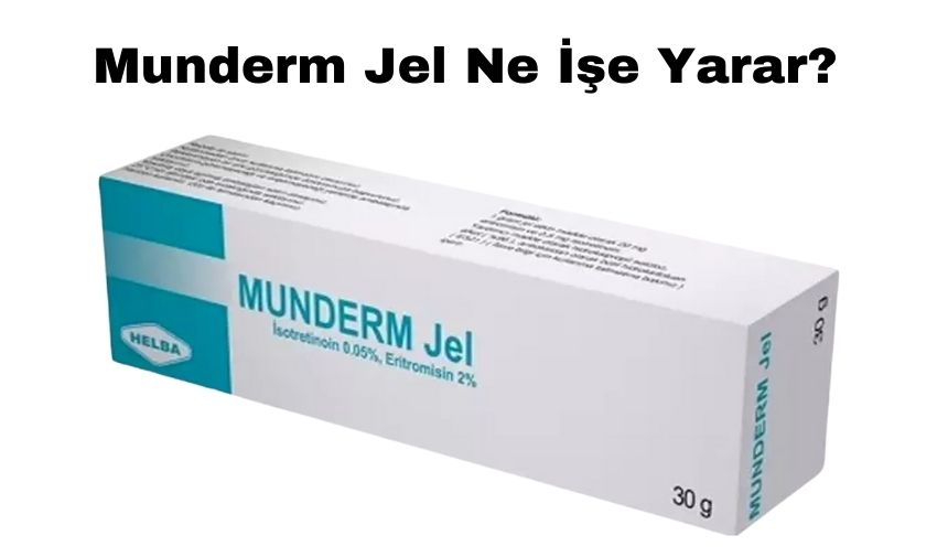 Munderm Jel Ne İşe Yarar