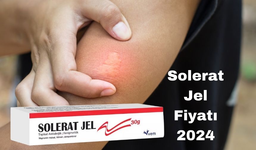 Solerat Jel Fiyatı 2024