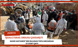 Nasır Hastanesi'nde bulunan toplu mezardan 51 ceset daha çıkarıldı
