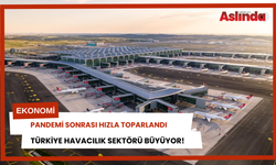 Türkiye havacılık sektörü yatırımlarla büyüyor