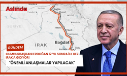 Cumhurbaşkanı Erdoğan 12 yıl sonra ilk kez Irak'a gidiyor! "Önemli anlaşmalar yapılacak"