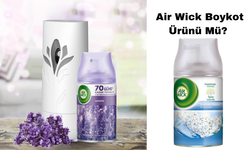 Air Wick Boykot Ürünü Mü? Air Wick Boykot Mu? Air Wick Hangi Ülkenin Ürünü? Air Wick İsrail’in Ürünü Mü?