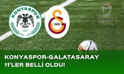 Konyaspor-Galatasaray maçı 11'leri belli oldu! 3 değişiklik...