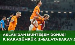 Galatasaray'dan muhteşem dönüş!