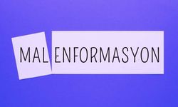 Malenformasyon Ne Demek? Dezenformasyon ve Malenformasyon Arasındaki Farklar