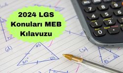 2024 LGS Konuları MEB Kılavuzu