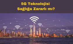 5G Teknolojisi Sağlığa Zararlı mı? Bilimsel Gerçekler ve Endişeler