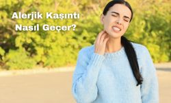 Alerjik Kaşıntı Nasıl Geçer?