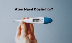 Ateş Nasıl Düşürülür?