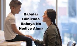 Babalar Günü'nde Babaya Ne Hediye Alınır?