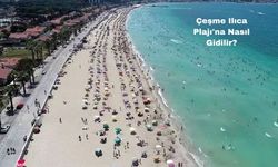 Çeşme Ilıca Plajı'na Nasıl Gidilir?