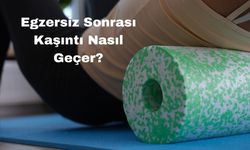 Egzersiz Sonrası Kaşıntı Nasıl Geçer?