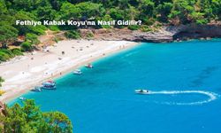 Fethiye Kabak Koyu'na Nasıl Gidilir?