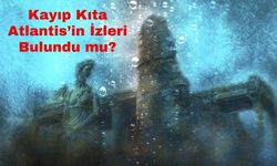 Kayıp Kıta Atlantis’in İzleri Bulundu mu? Mitler ve Gerçekler