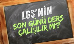 LGS'nin Son Günü Ders Çalışılır mı?