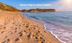 Patara Plajı'na Nasıl Gidilir?