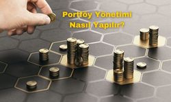 Portföy Yönetimi Nasıl Yapılır?