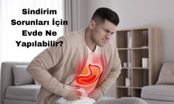 Sindirim Sorunları İçin Evde Ne Yapılabilir?