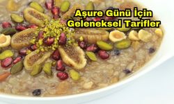 Aşure Günü İçin Geleneksel Tarifler