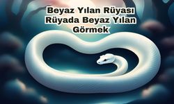 Beyaz Yılan Rüyası Rüyada Beyaz Yılan Görmek