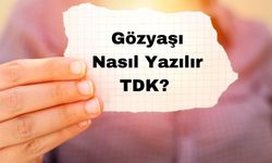 Gözyaşı Nasıl Yazılır? TDK'ya Göre Doğru Yazımı ve Kullanım Alanları