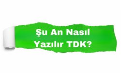 Şu An Nasıl Yazılır? TDK'ya Göre Doğru Yazımı ve Kullanım Alanları