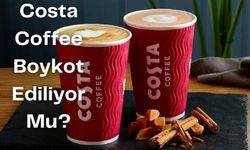 Costa Coffee Boykot Mu? Costa Coffee Boykot Ediliyor Mu? Costa Coffee Hangi Ülkenin Markası? Costa Coffee İsrail Markası