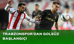 Trabzonspor, golsüz beraberlikle başladı!