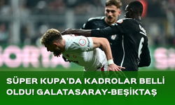 Süper Kupa'da ilk 11'ler belli oldu!