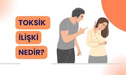 Toksik İlişkiler Nasıl Tanınır ve Sona Erdirilir?