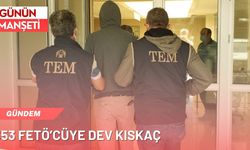 353 FETÖ’cüye dev kıskaç