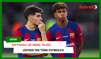 Onlar geleceğin en iyileri! En pahalı 20 genç yetenek listesinde tek Türk