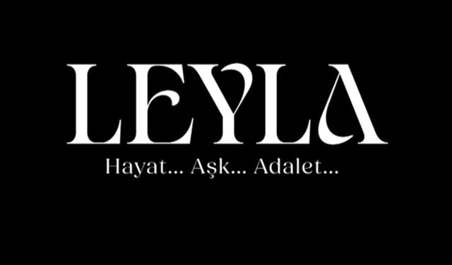 Leyla 10. bölüm izle full! NOW ile Leyla son bölüm izle tek parça!