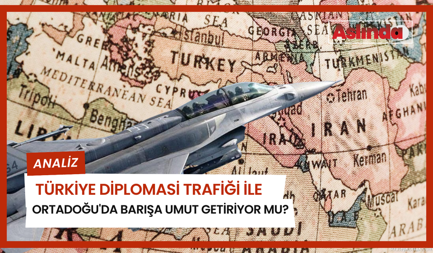 Türkiye diplomasi trafiği ile Ortadoğu'da barışa umut getiriyor mu?