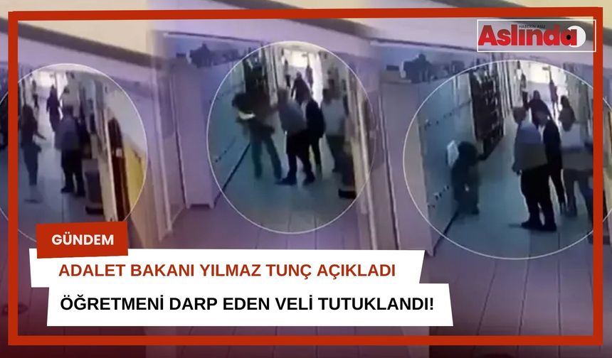 İstanbul'da öğretmeni darp eden veli tutuklandı!