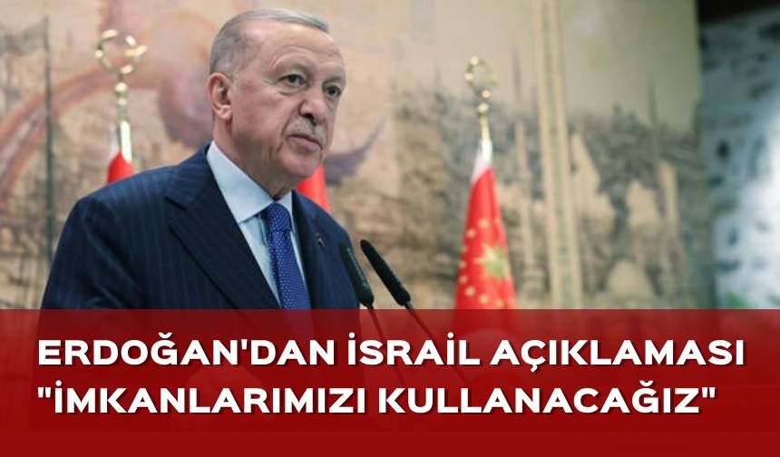 Cumhurbaşkanı Erdoğan: Hukuk önünde hesap vermesi için tüm imkanlarımızı kullanacağız
