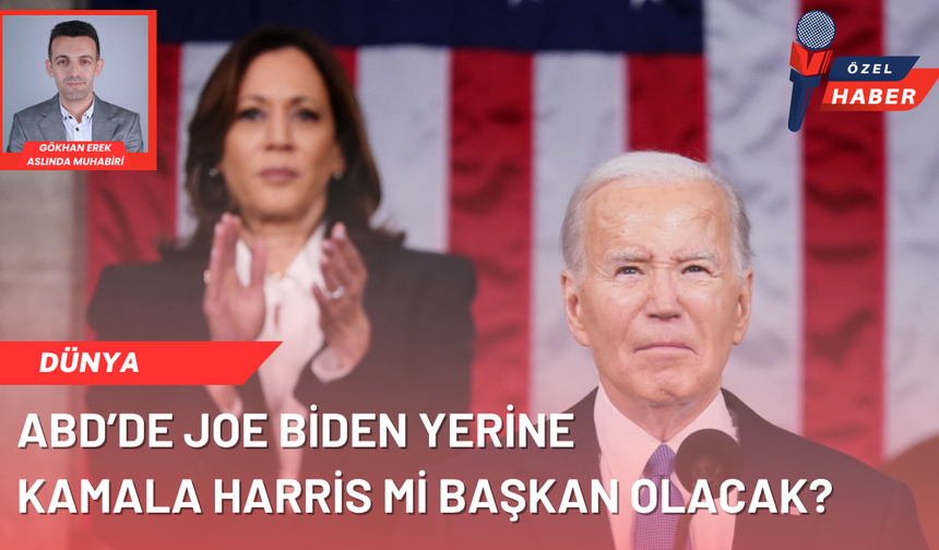 ABD’de Biden yerine Harris mi başkan olacak?
