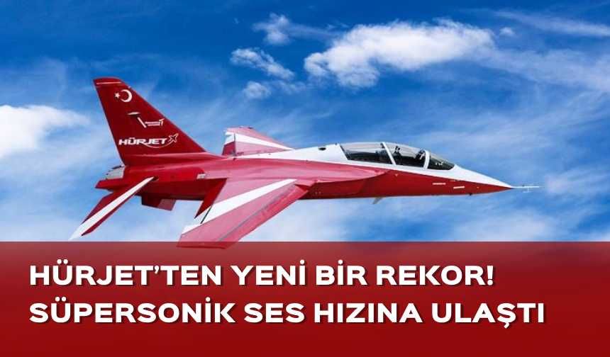 HÜRJET süpersonik ses hızına ulaştı